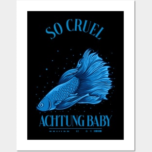 So Cruel Achtung Baby Posters and Art